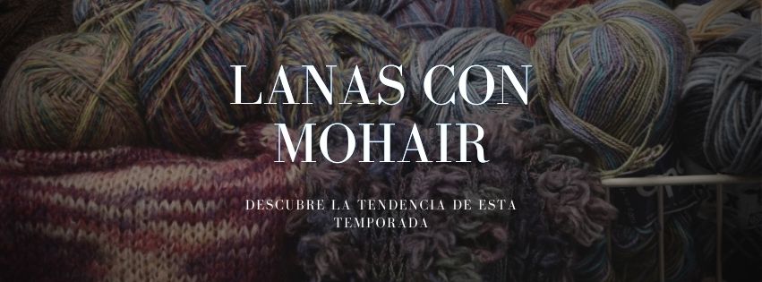 Tejer con lanas de Mohair es tendencia.