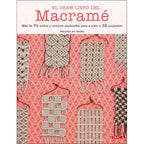 EL GRAN LIBRO DEL MACRAMÉ